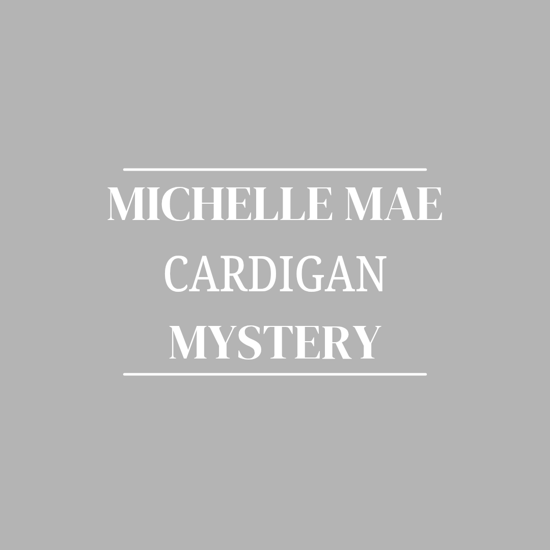 IN STOCK Michelle Mae Mystery - Cardigans