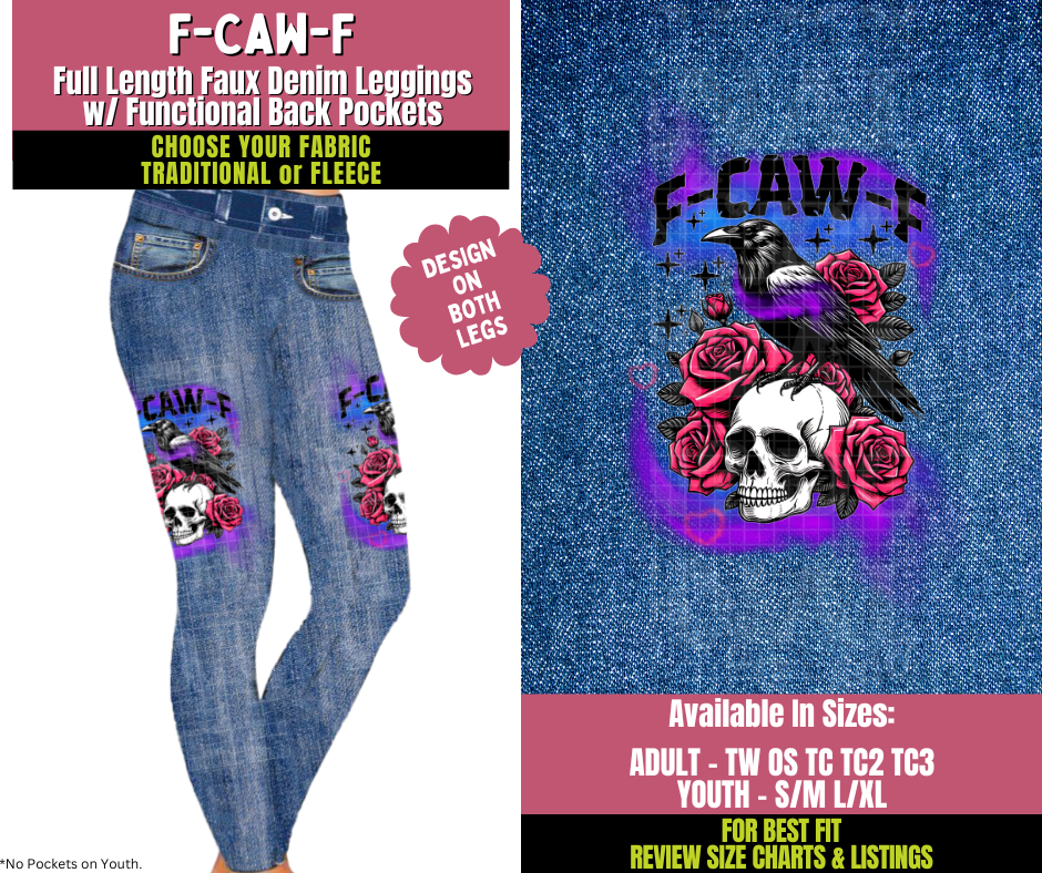 Preorder! Closes 11/5. ETA Jan. F-Caw-F Faux Denim Leggings w/ Side Leg Designs Choose Fleece or Traditional