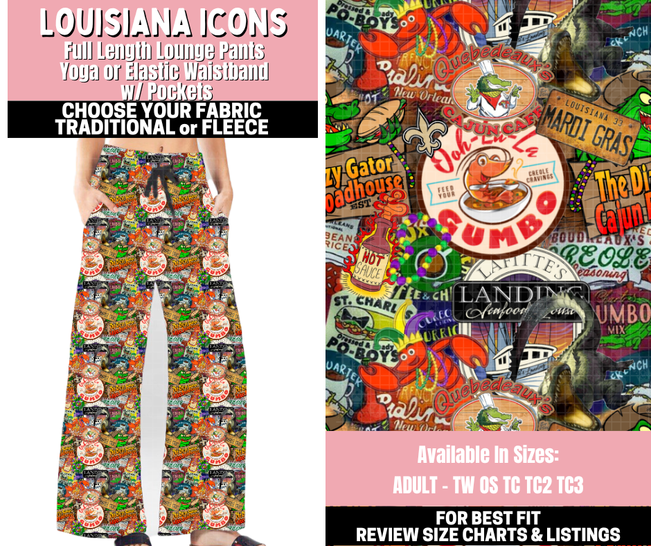 Preorder! Closes 11/12. ETA Jan. Louisiana Icons Lounge Pants Choose Fleece or Traditional