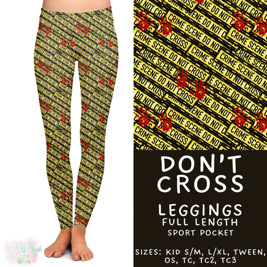 Batch #445 - Fun Run 16 - Closed 11/10 - ETA late Dec - Don't Cross Full Length Leggings