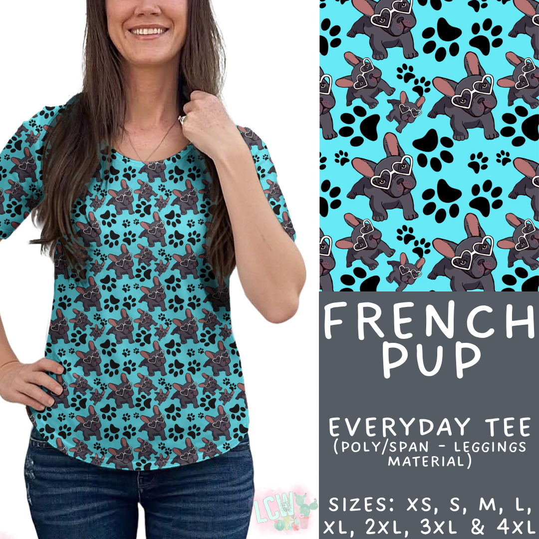 Batch #443 - September Request Run - Closes 11/6 - ETA mid/late Dec - French Pup Everyday Tee