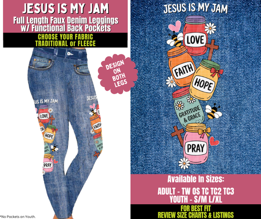 Preorder! Closes 11/5. ETA Jan. Jesus Is My Jam Faux Denim Leggings w/ Side Leg Designs Choose Fleece or Traditional