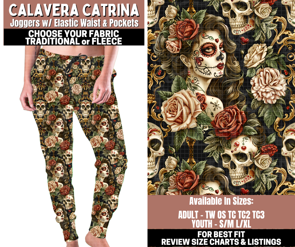 Preorder! Closes 11/3. ETA Jan. Calavera Catrina Joggers Choose Fleece or Traditional