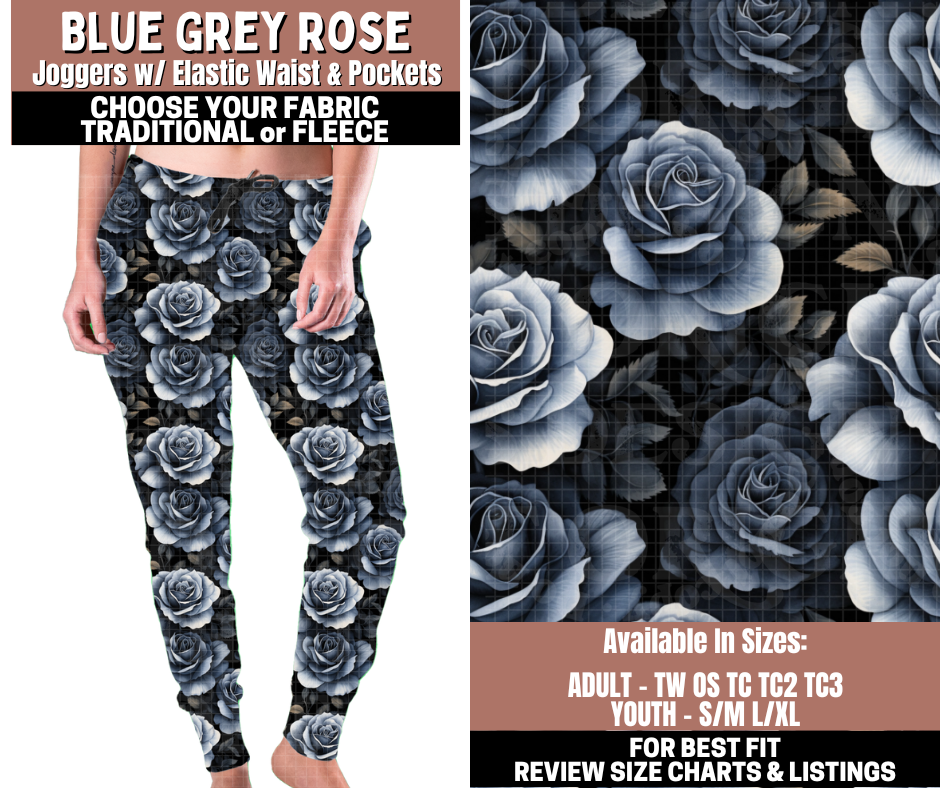 Preorder! Closes 11/3. ETA Jan. Blue Grey Rose Joggers Choose Fleece or Traditional