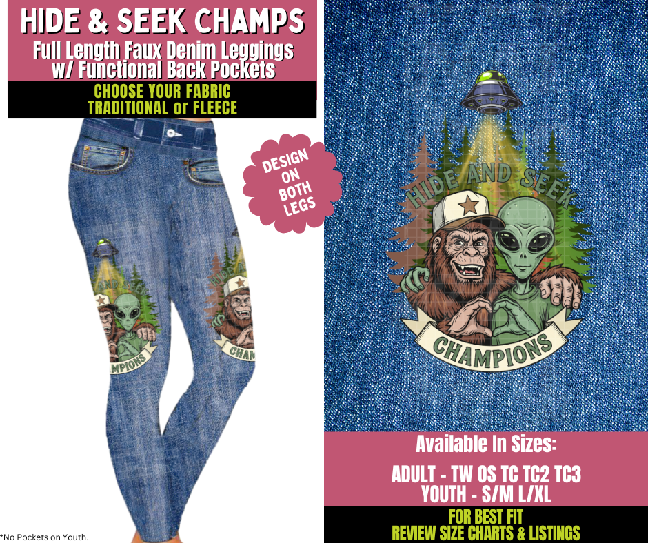 Preorder! Closes 11/5. ETA Jan. Hide & Seek Champs Faux Denim Leggings w/ Side Leg Designs Choose Fleece or Traditional