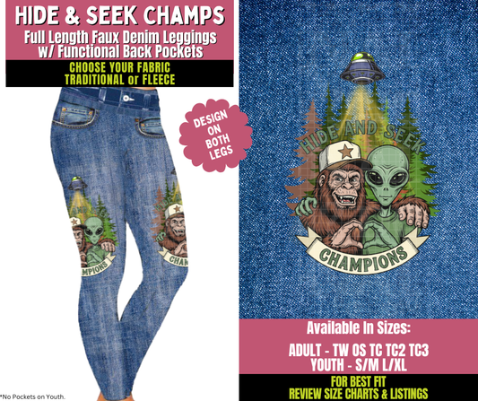Preorder! Closes 11/5. ETA Jan. Hide & Seek Champs Faux Denim Leggings w/ Side Leg Designs Choose Fleece or Traditional