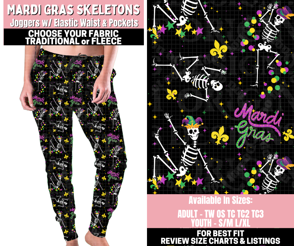 Preorder! Closes 11/12. ETA Jan. Mardi Gras Skeleton Joggers Choose Fleece or Traditional