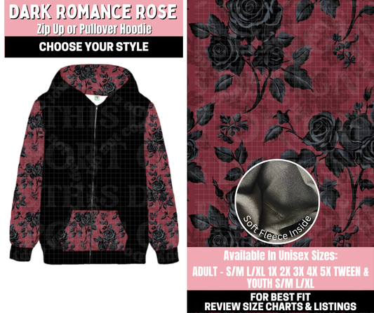 Preorder! Closes 11/12. ETA Jan. Dark Romance Rose Zip-Up or Pullover Hoodie