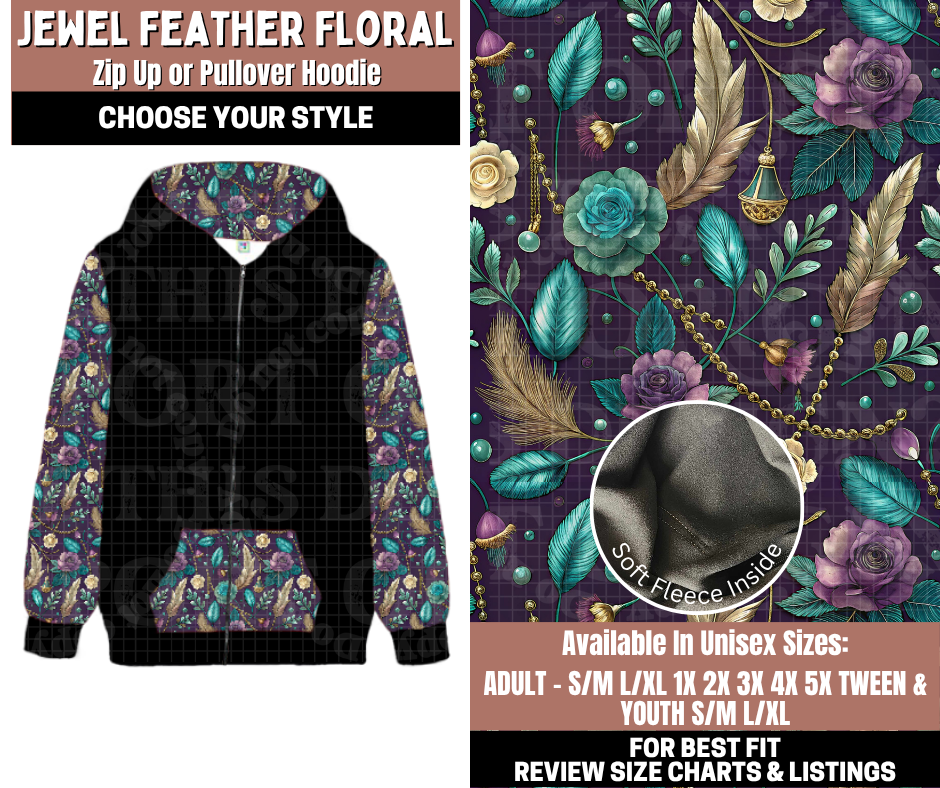 Preorder! Closes 11/3. ETA Jan. Jewel Feather Floral Zip-Up or Pullover Hoodie