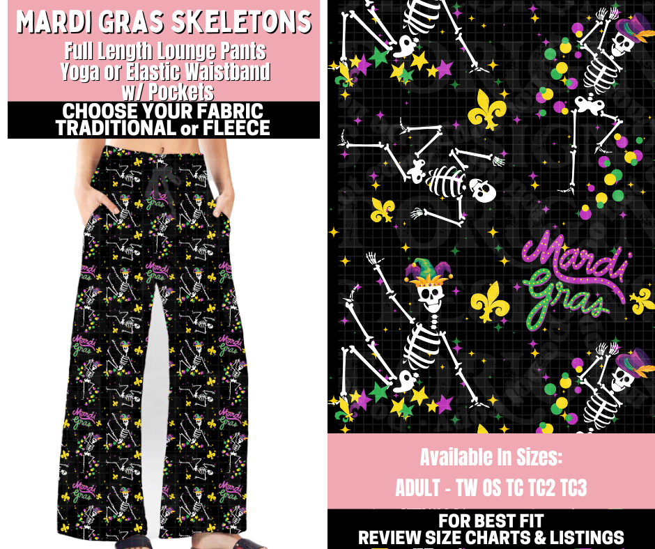 Preorder! Closes 11/12. ETA Jan. Mardi Gras Skeleton Lounge Pants Choose Fleece or Traditional